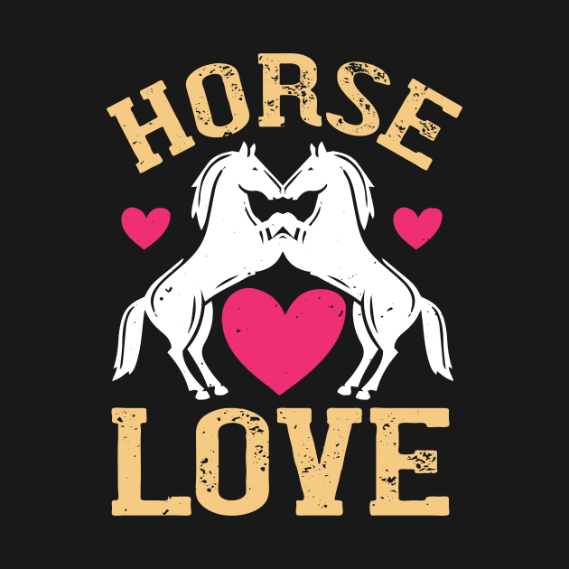 Horse Love by HelloShirt Design