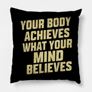 inspirational and motivational quote for gym and workout lovers Pillow