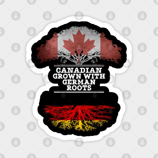 Canadian Grown With German Roots - Gift for German With Roots From Germany Magnet by Country Flags