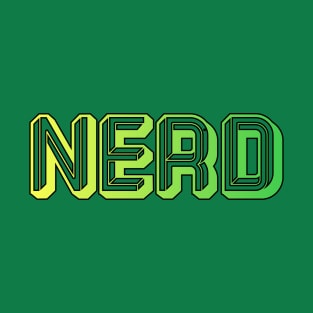 Nerd Funny Quote T-Shirt