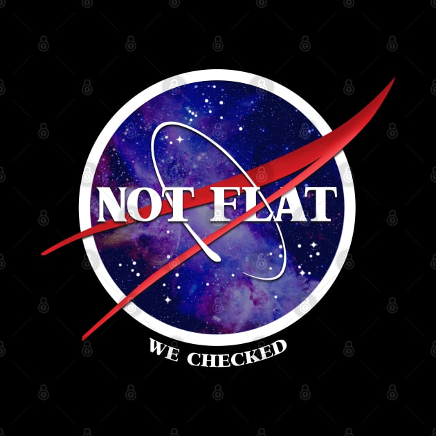 Not Flat. We Checked. by NerdShizzle