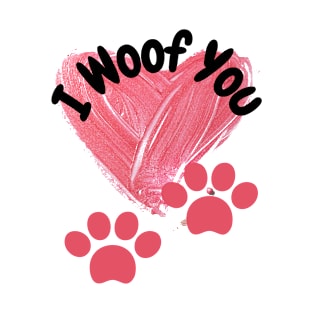 I Wuf You - Fun Doggy Valentine gift T-Shirt