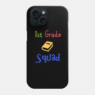 1st grade squad member Phone Case