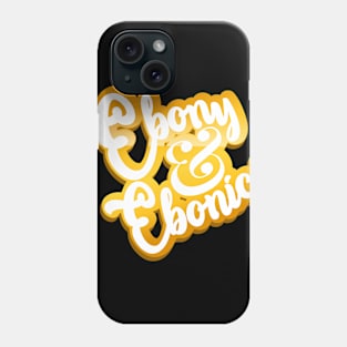 Ebony & Ebonics Phone Case