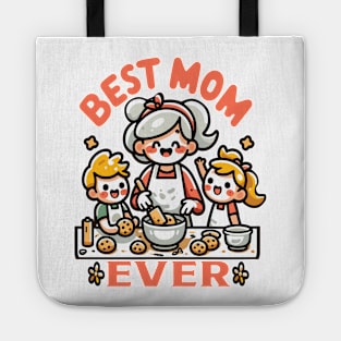 Cookie Baking Best Mom Ever Tote