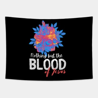 Nothing but the blood of Jesus Tapestry