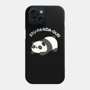 Stu-panda-ous Cute Animal Panda Pun Phone Case