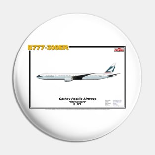 Boeing B777-300ER - Cathay Pacific Airways "Old Colours" (Art Print) Pin