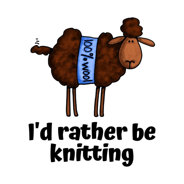 I'd Rather Be Knitting (Dark Sheep) by Corrie Kuipers