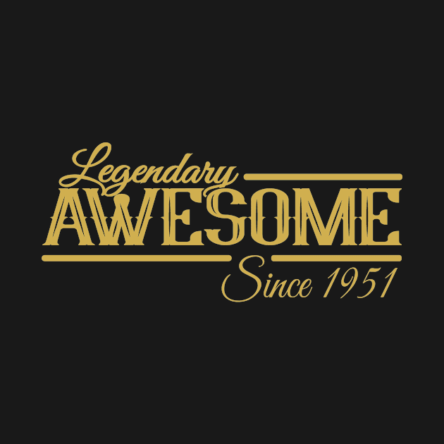 Awesome since 1951 birthday gift ideas men women retro by HBfunshirts