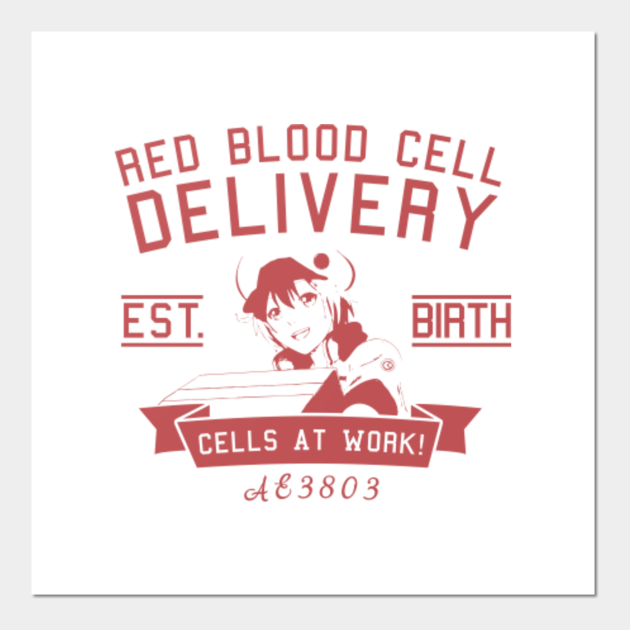 Red Blood Cell Delivery - Cells At Work Anime Shirt - Cells At Work Red Blood Cell - Posters and Art Prints | TeePublic Red Blood Cell Delivery - Cells At Work Anime Shirt - Cells At Work Red Blood Cell - Posters and Art Prints | TeePublic
