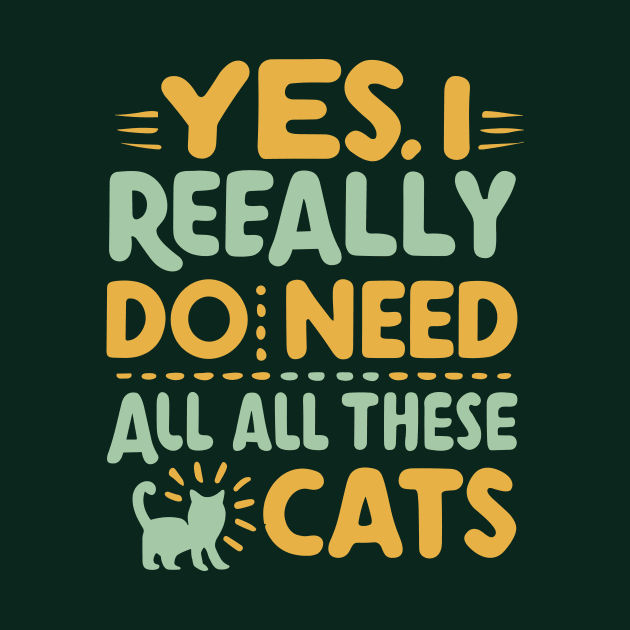 Yes I Really Do Need All These Cats by A Floral Letter Capital letter A | Monogram, Sticker