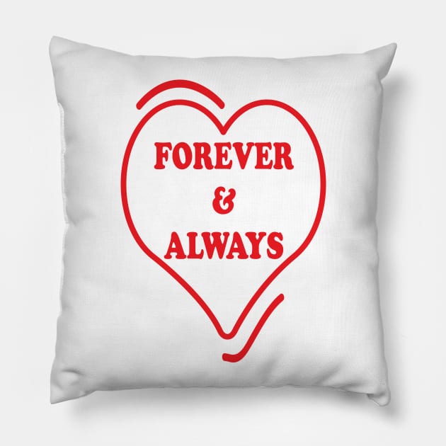 Forever and Always Pillow by JevLavigne