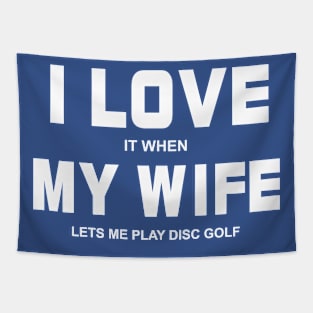 I Love My Wife Lets Me Play Disc Hidden Message Golf Tapestry