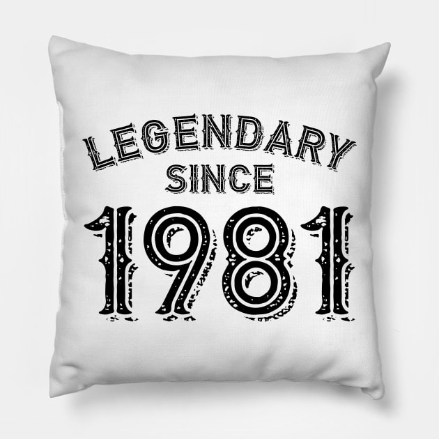 Legendary Since 1981 Pillow by colorsplash