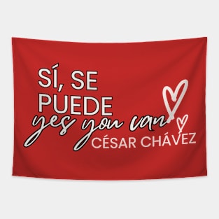 César Chávez Day 'Sí, Se Puede Tapestry