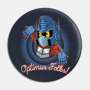 OPTIMUS FOLKS Pin