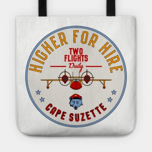 Higher For Hire Tote