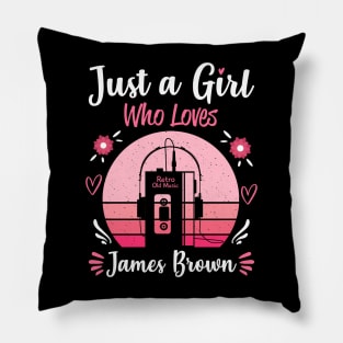 Just A Girl Who Loves James Brown Retro Vintage Pillow