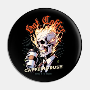 Fiery Blazing Skull with Hot Coffee Pin