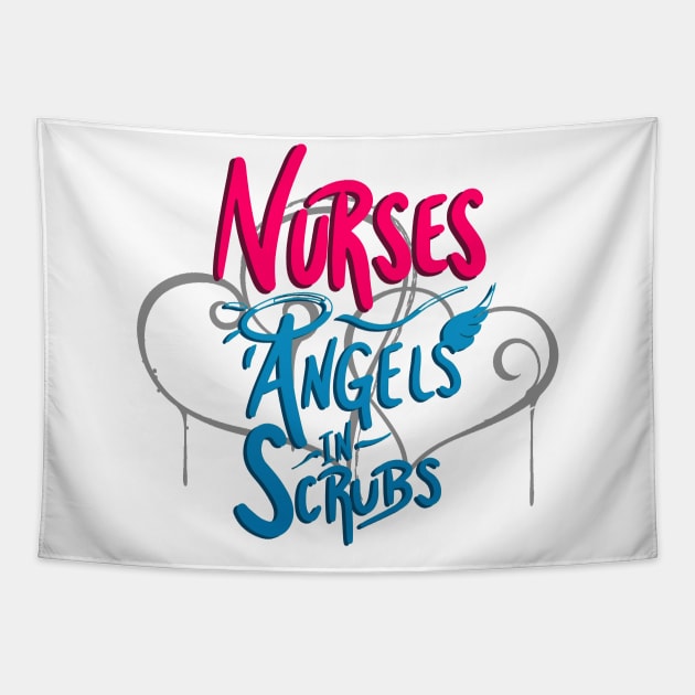 Nurses - Angels in Scrubs Tapestry by needthattshirt