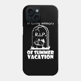 RIP Summer Vacation Phone Case