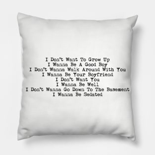 I (Don't) Wanna Pillow