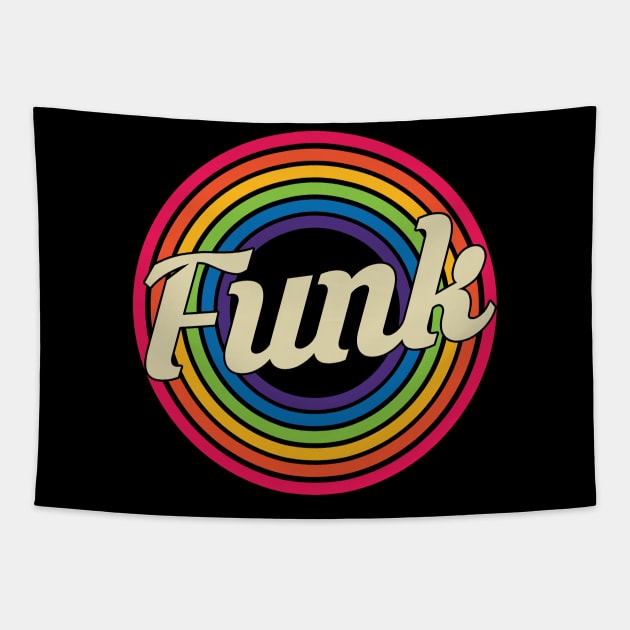 Funk - Retro Rainbow Style Tapestry by MaydenArt