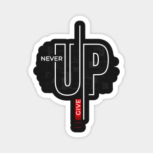 Never give up Magnet