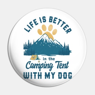 Camping With Dog Pin