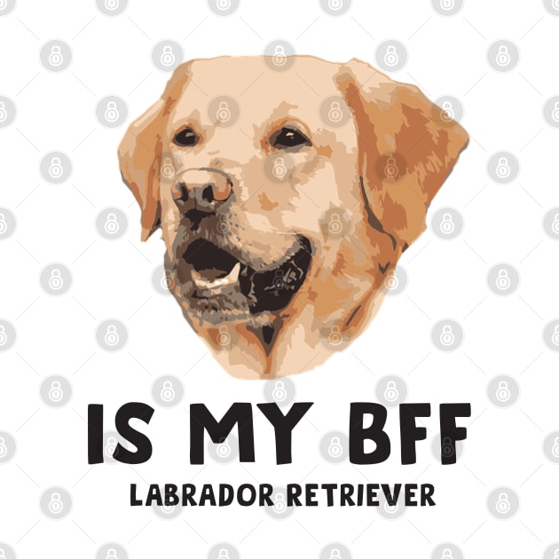 Is my Bff - Labrador Retriever by DonVector