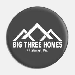 Big Three Homes Pin