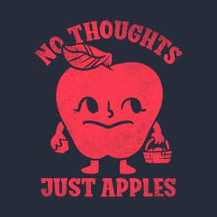 halloween for women - No thoughts just apples T-Shirt