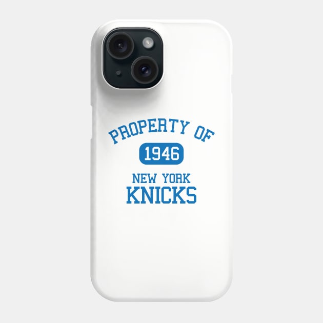 Property of New York Knicks Phone Case by Funnyteesforme