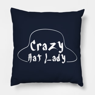 Crazy Hat Lady Text Simple Illustration - White Pillow