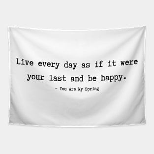 You Are My Spring quotes Tapestry