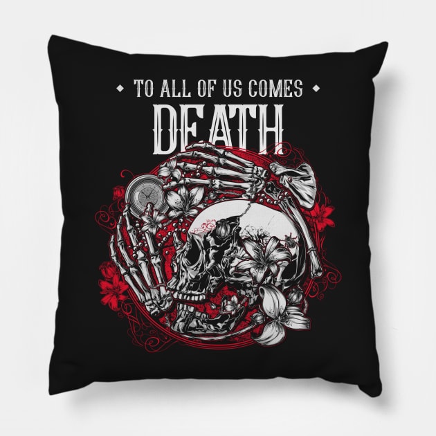To All of Us Comes Death Skull and Bones Pillow by kansaikate