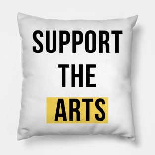 Support The Arts Pillow