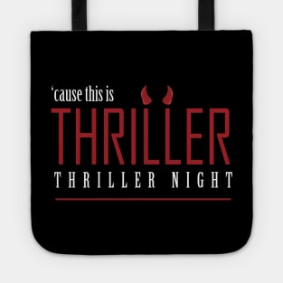 THRILLER Tote