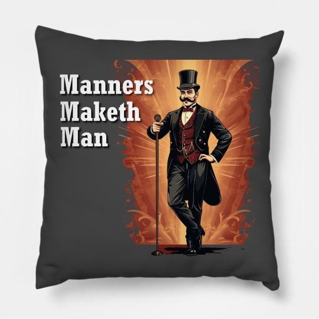 Manners Maketh Man Pillow by Joe Neckbone's Hangout