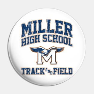 Miller High School Track & Field - Crush (Variant) Pin