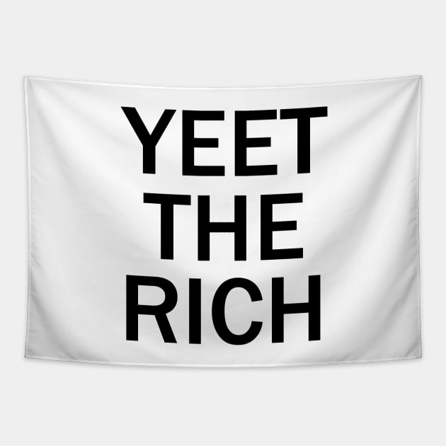 Yeet The Rich Tapestry by valentinahramov