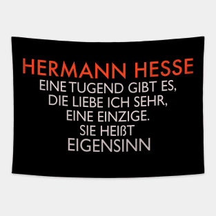 Hermann Hesse Eigensinn Philosophy Quote Tapestry