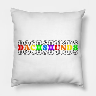 Dachshunds Retro Rainbow Stacked Text Black Pillow