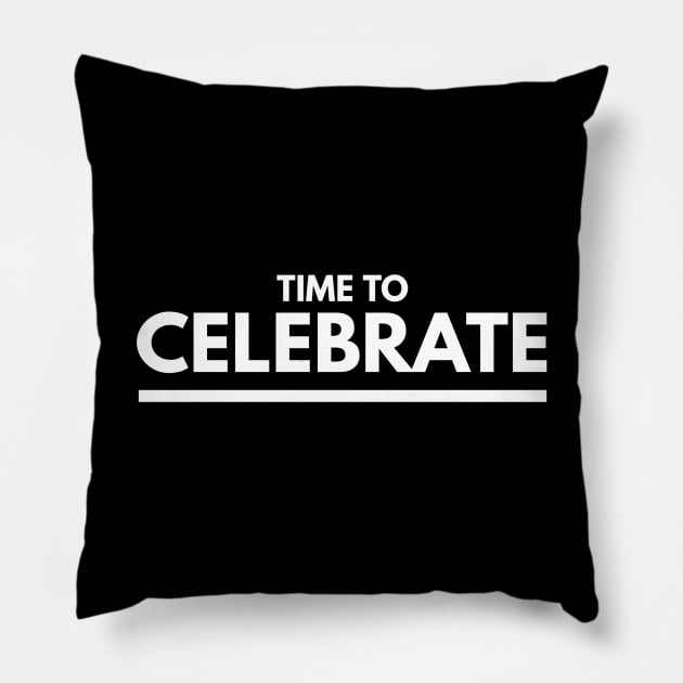 Time To Celebrate - Birthday Pillow by Textee Store