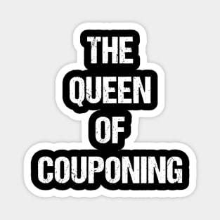 The Queen of Couponing Text Based Design Magnet