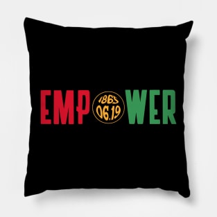 Empower Juneteenth Pillow