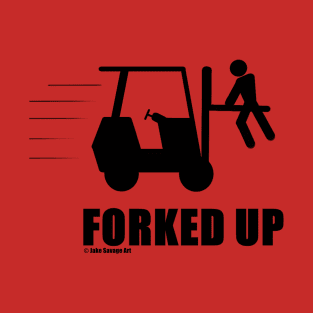 Forked Up T-Shirt