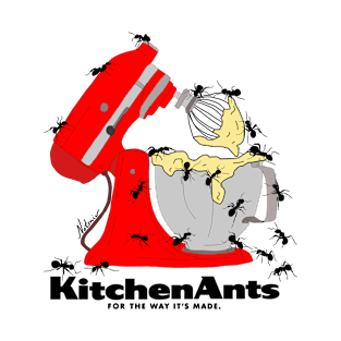 Kitchen Ants T-Shirt