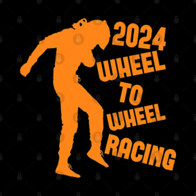 Wheel To Wheel Racing 2024 by Worldengine